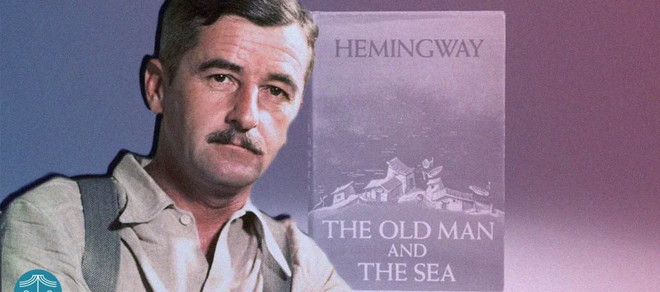 نظر فاکنر دربارهٔ پیرمرد و دریا